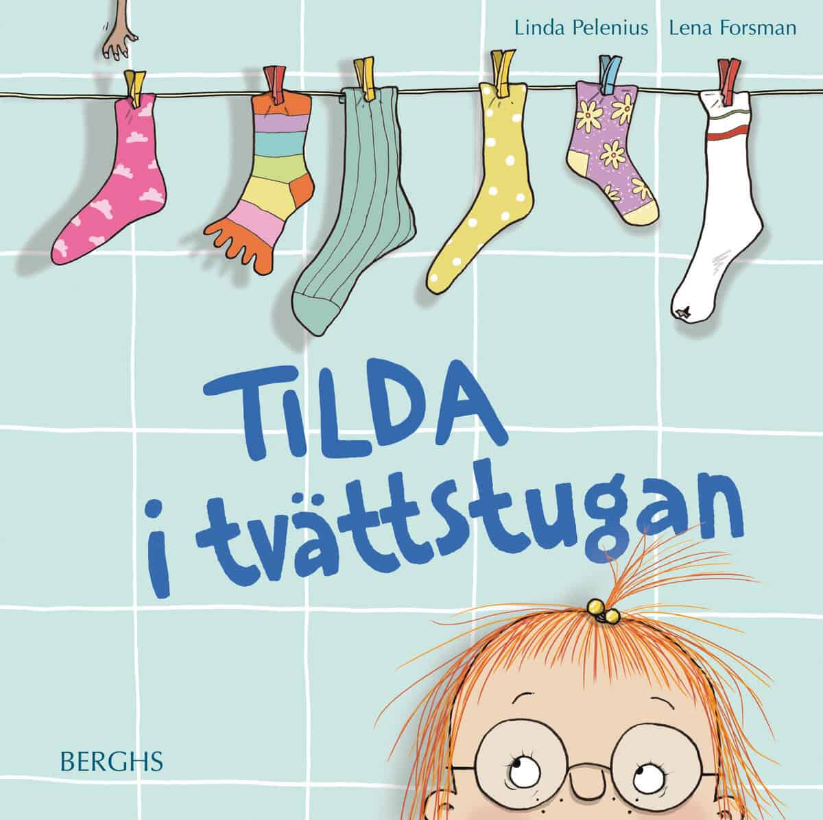 Linda Pelenius : Tilda i tvättstugan