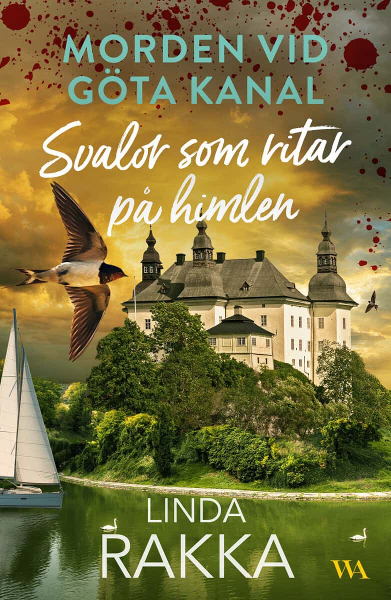 Linda Rakka : Svalor som ritar på himlen