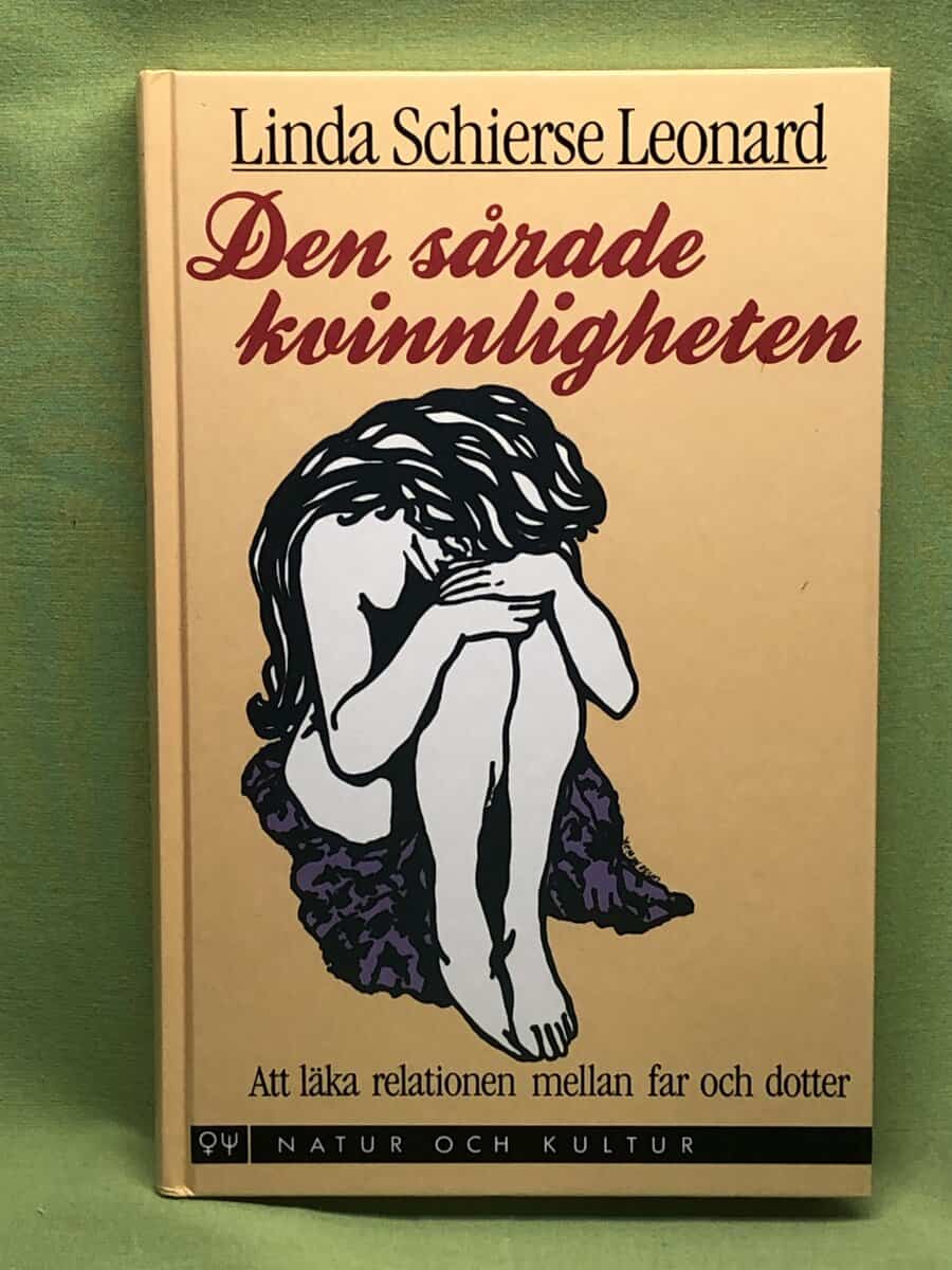 Linda Schierse Leonard : Den sårade kvinnligheten