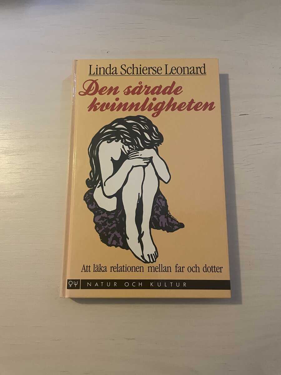 Linda Schierse Leonard : Den sårade kvinnligheten