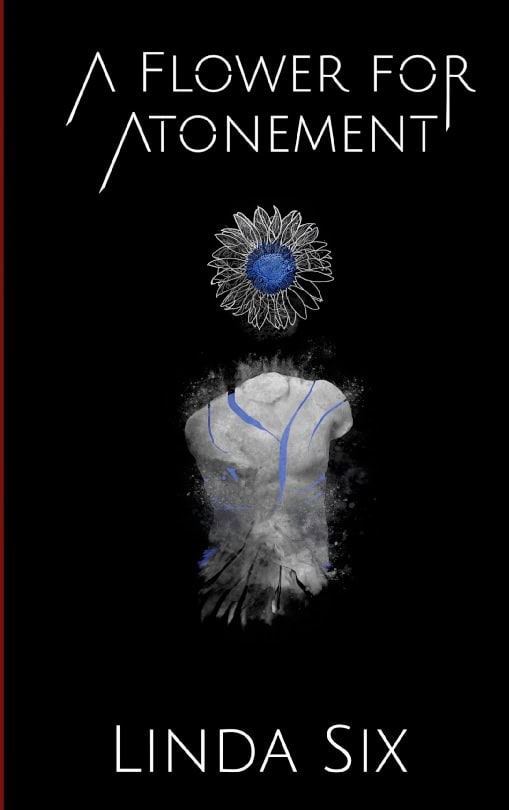 Linda Six : A Flower for Atonement