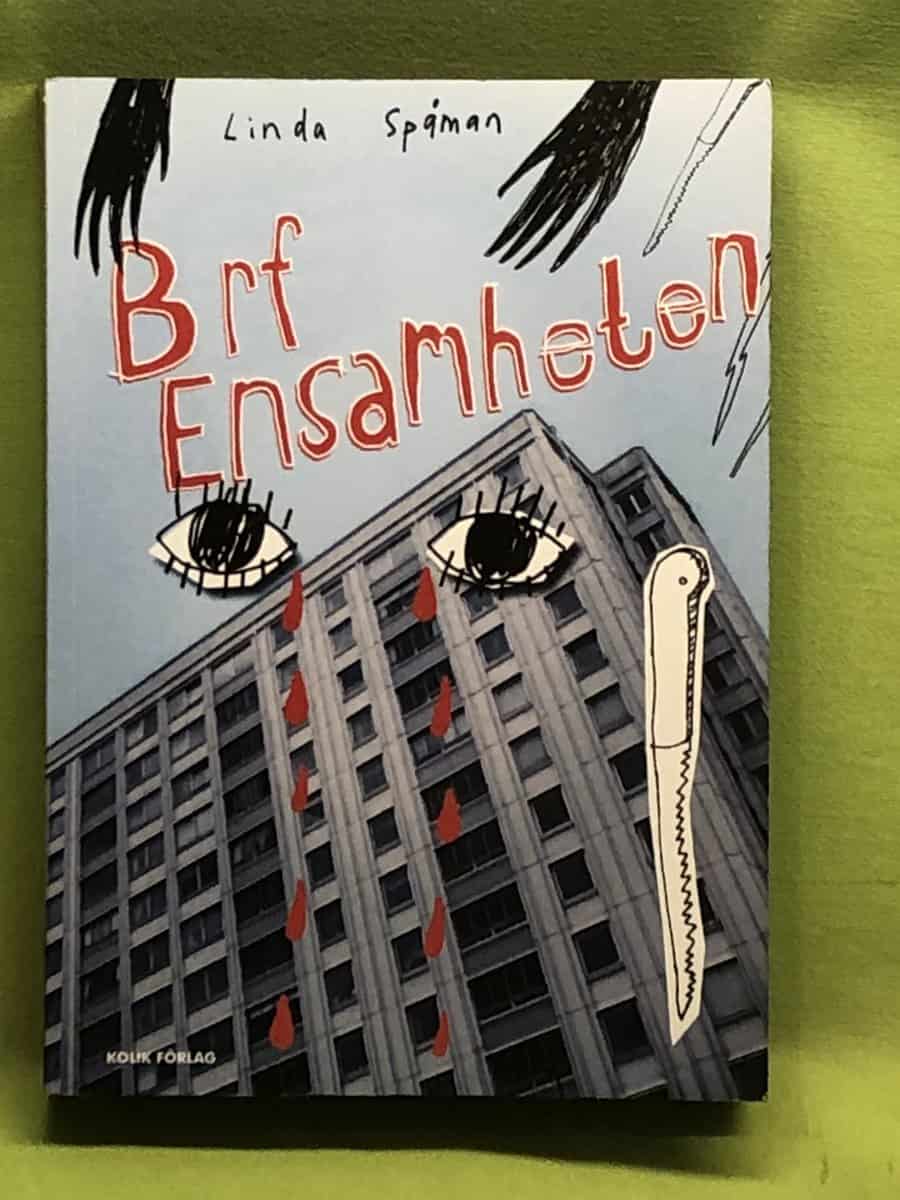Linda Spåman : BRF Ensamheten