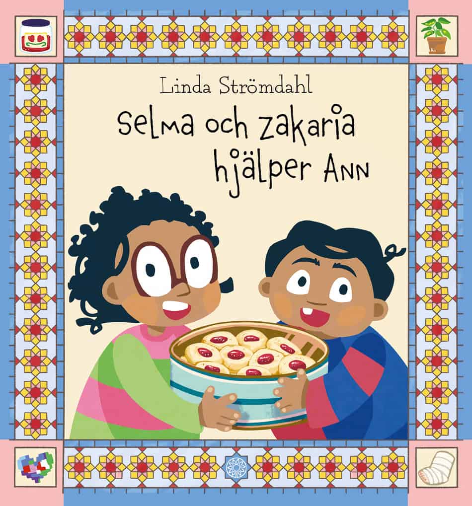 Linda Strömdahl : Selma och Zakaria hjälper Ann
