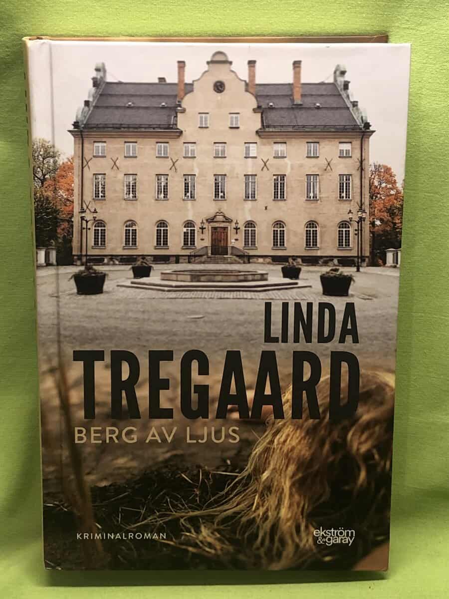 Linda Tregaard : Berg av ljus
