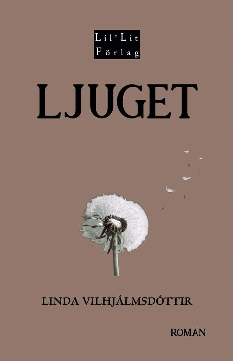 Linda Vilhjálmsdóttir : Ljuget
