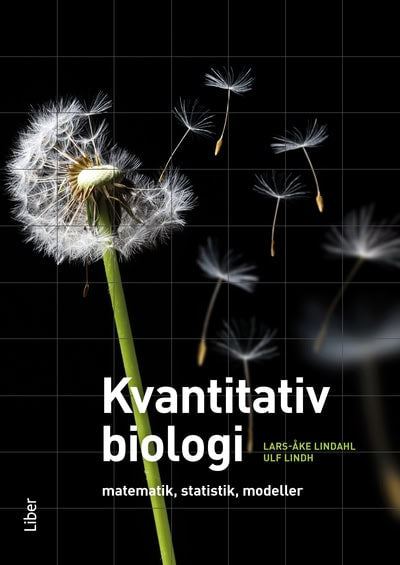 Lindahl, Lars-Åke ; Lindh, Ulf : Kvantitativ biologi