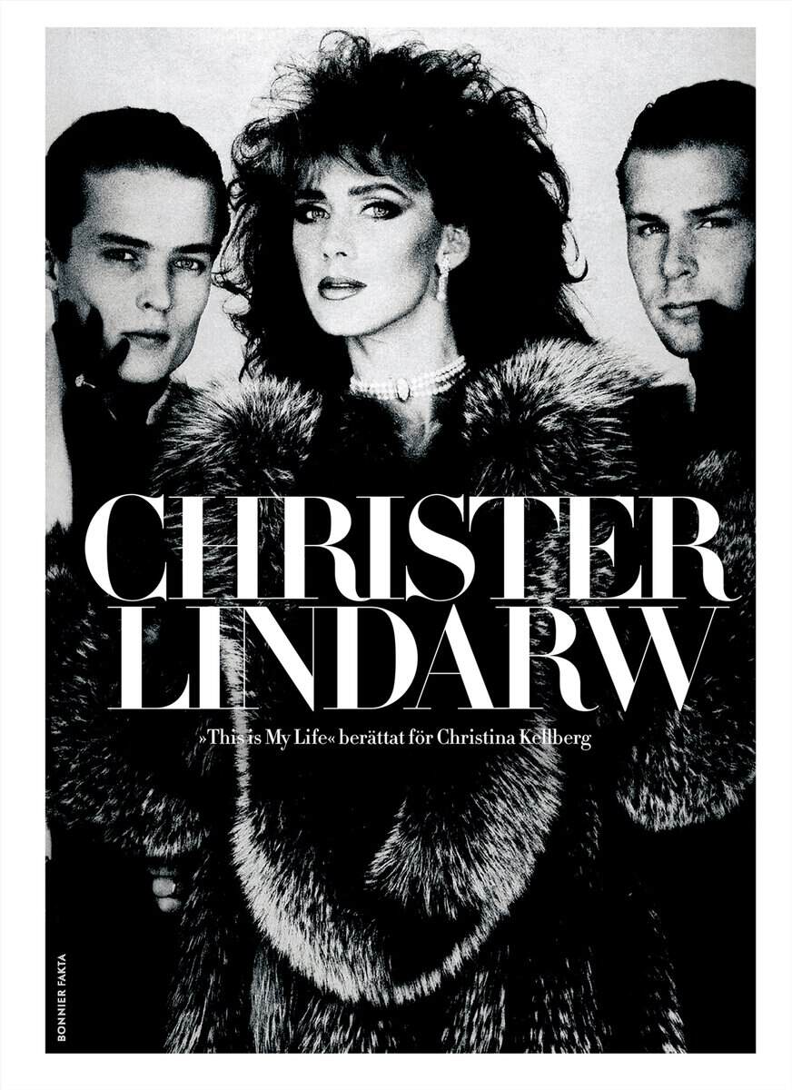 Lindarw, Christer ; Kellberg, Christina : This is my life
