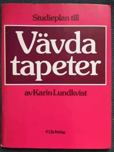 Lindblom, Jack ; Lundkvist, Karin : Studieplan till Vävda tapeter