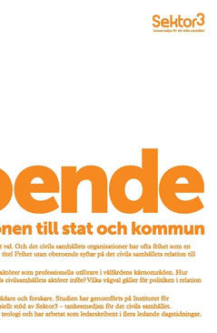 Linderyd Andreas : Frihet utan oberoende : civila samhället och relationen till stat och kommun