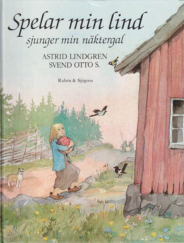 Lindgren, Astrid (1907-2002) ; Otto, Svend (1916-1996) : Spelar min lind sjunger min näktergal