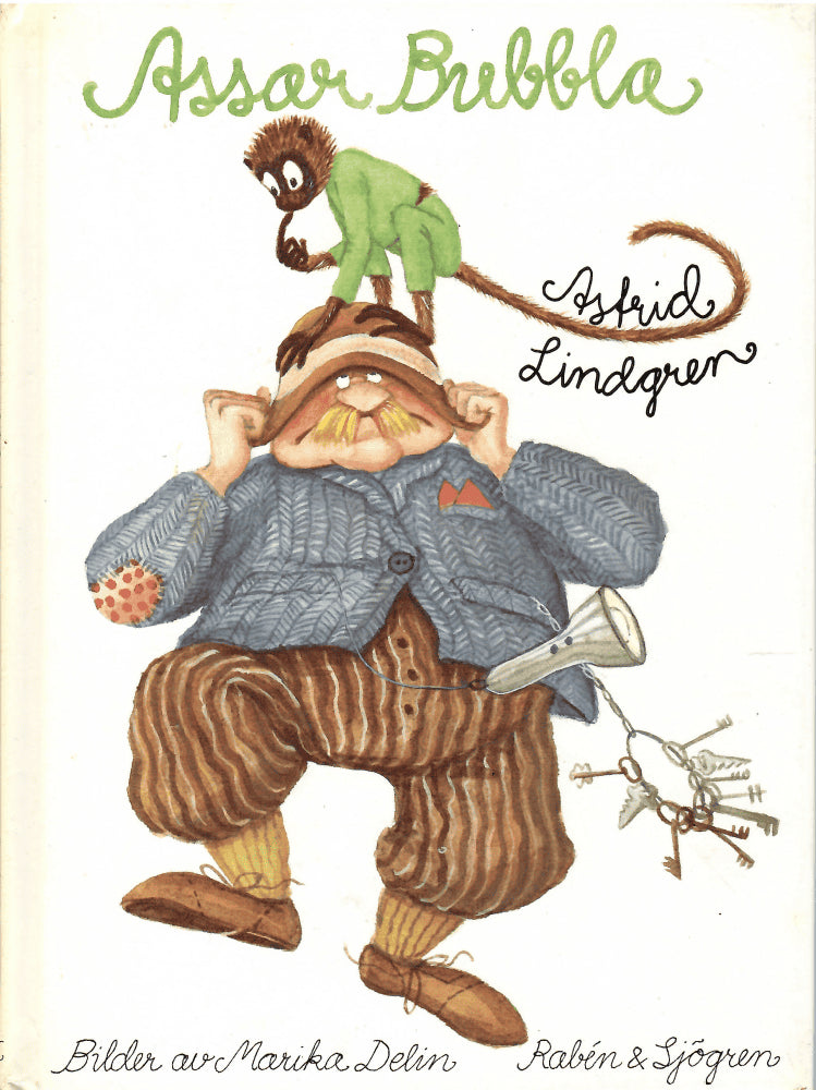 Lindgren, Astrid ; Lind, Marika (Bild) : Assar Bubbla eller Det var nära ögat att det inte blev någon bok om Pippi Långstrump