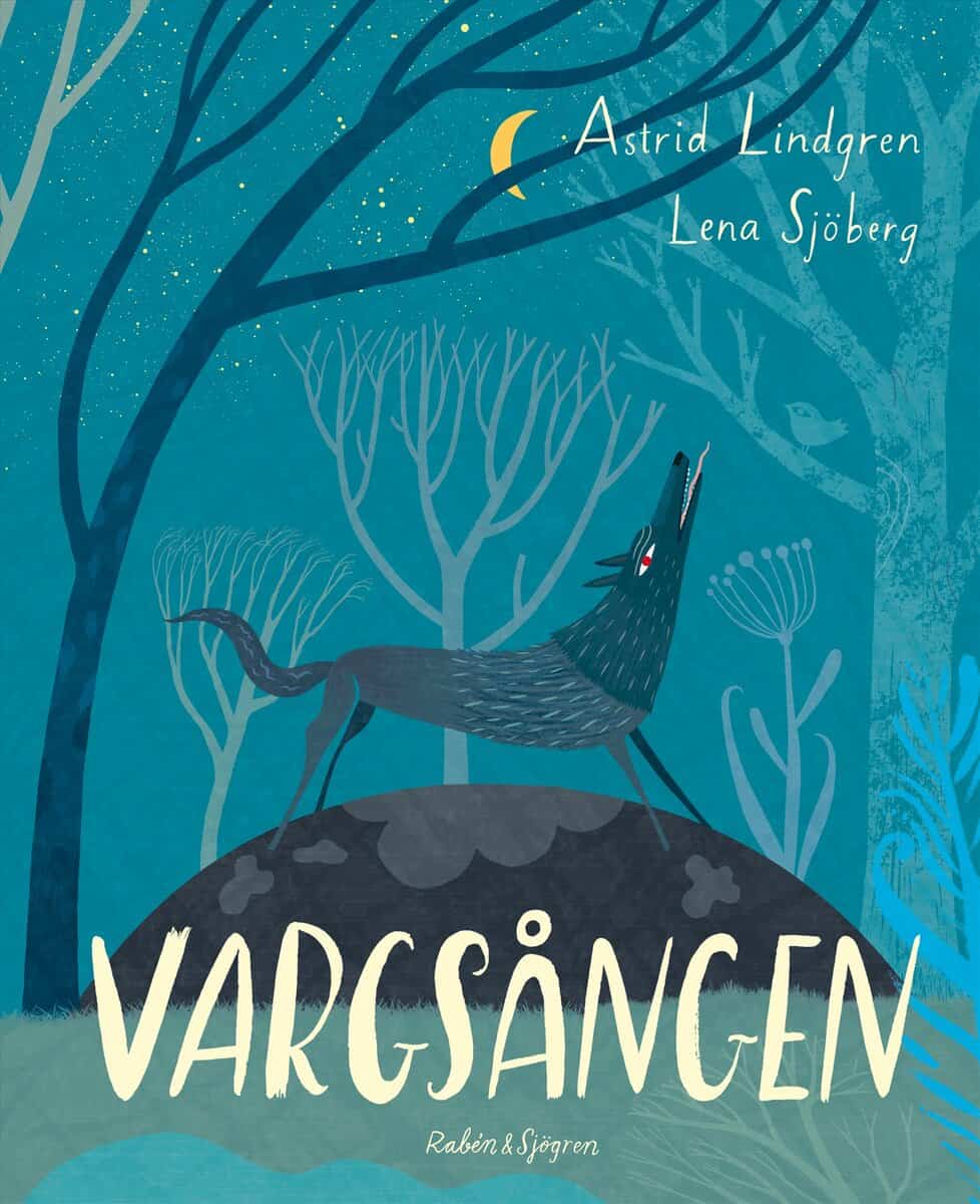 Lindgren, Astrid ; Sjöberg, Lena : Vargsången