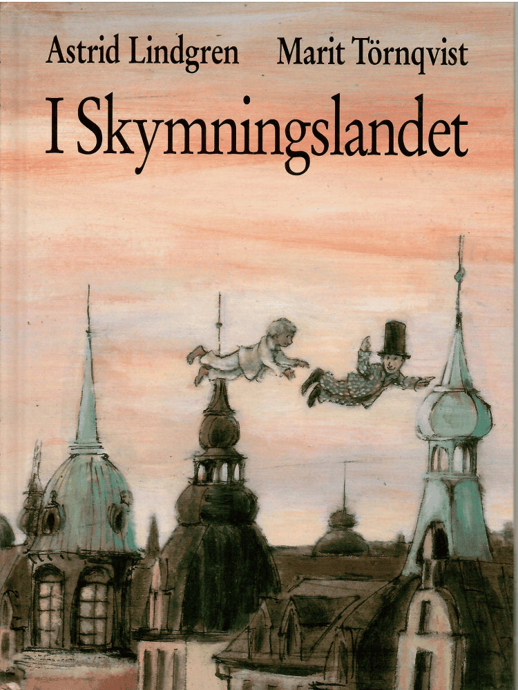 Lindgren, Astrid ; Törnqvist, Marit (Bild) : I skymningslandet