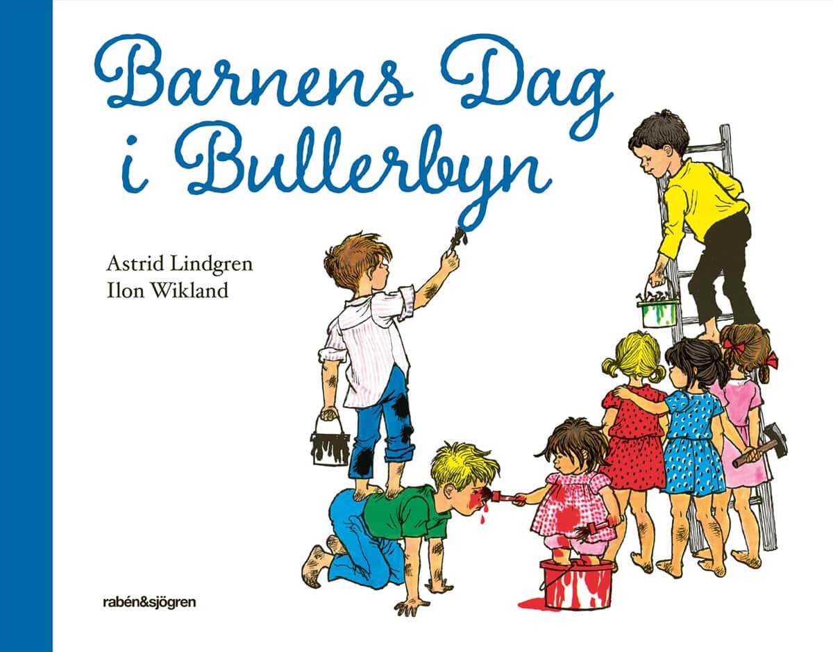 Lindgren, Astrid ; Wikland, Ilon : Barnens dag i Bullerbyn