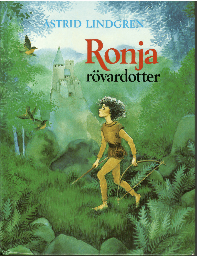 Lindgren, Astrid ; Wikland, Ilon (Bilder) : Ronja rövardotter