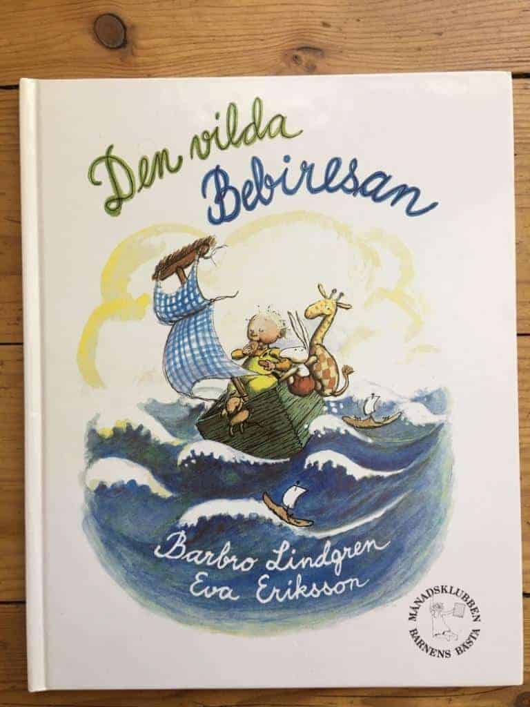Lindgren, Barbro ; Eriksson, Eva : Den vilda bebiresan