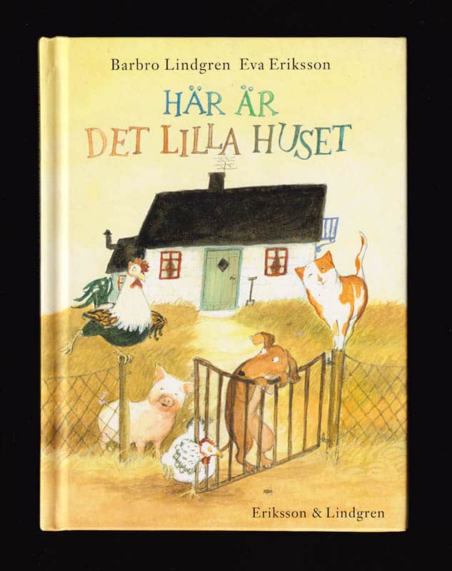 Lindgren, Barbro ; Eriksson, Eva : Här är det lilla huset
