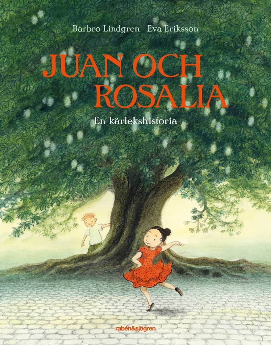 Lindgren, Barbro ; Eriksson, Eva : Juan och Rosalia : en kärlekshistoria