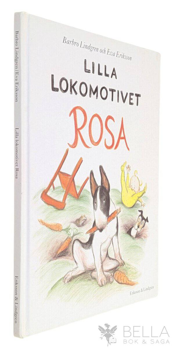 Lindgren, Barbro ; Eriksson, Eva : Lilla lokomotivet Rosa
