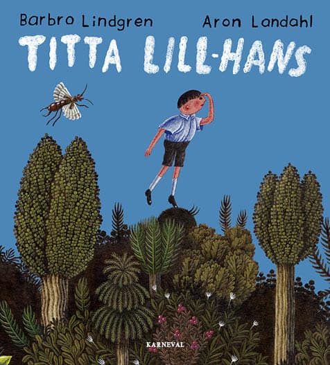 Lindgren, Barbro ; Landahl, Aron : Titta Lill-Hans