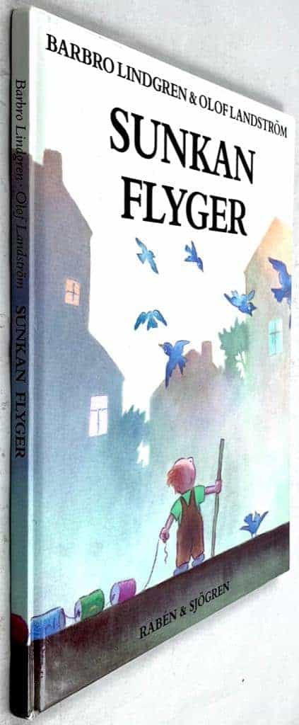 Lindgren, Barbro ; Landström, Olof : Sunkan flyger