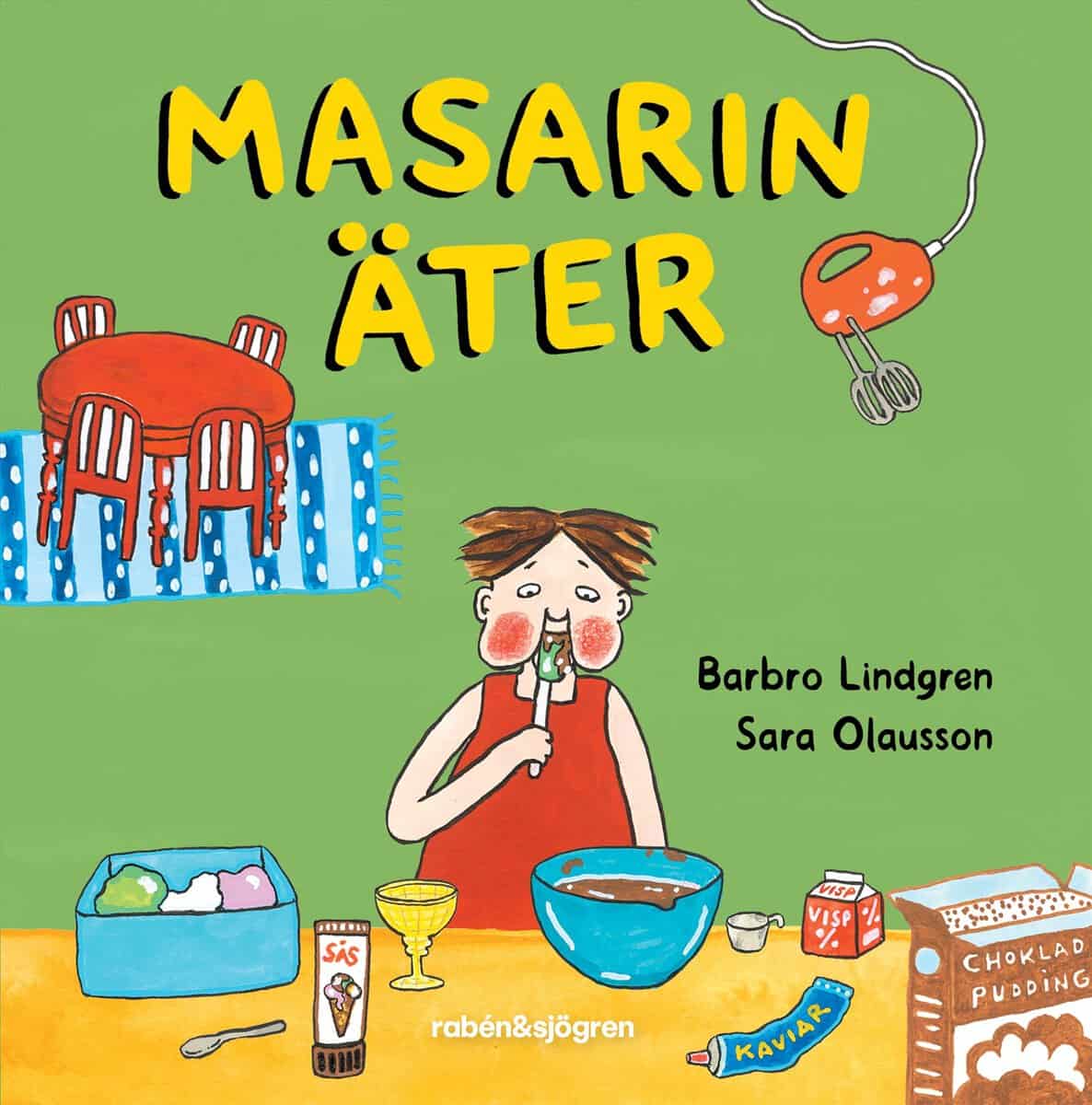 Lindgren, Barbro ; Olausson, Sara : Masarin äter