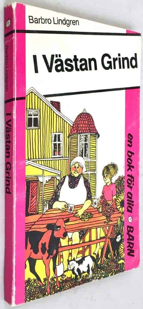Lindgren, Barbro ; Schultz, Monica : I Västan Grind