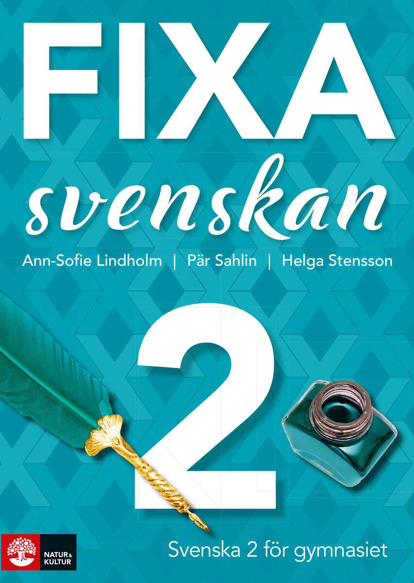Lindholm, Ann-Sofie ; Sahlin, Pär ; Stensson, Helga : Fixa svenskan 2