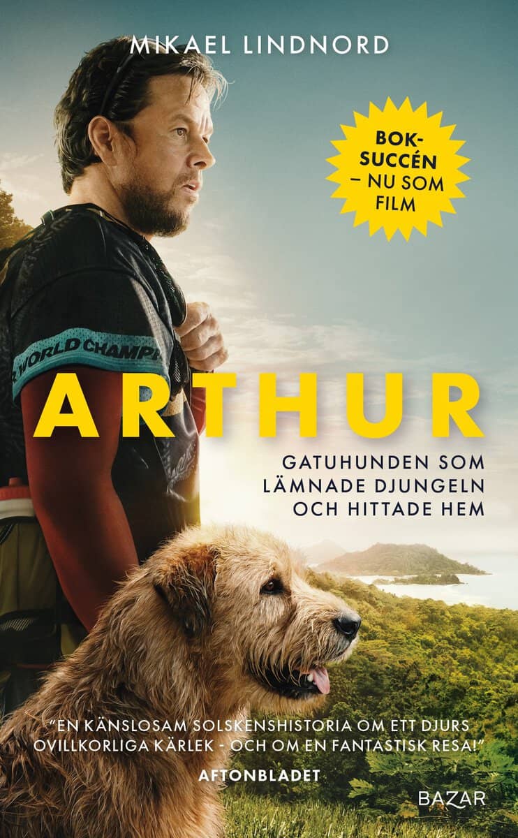 Lindnord, Mikael ; Hudson, Val : Arthur : gatuhunden som lämnade djungeln och hittade hem