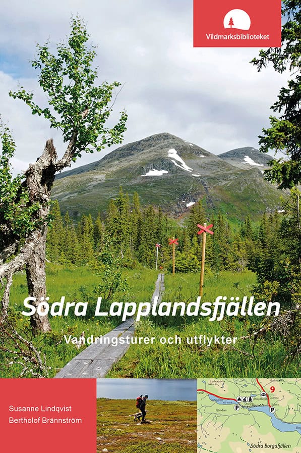 Lindqvist, Susanne ; Brännström, Bertholof : Södra Lapplandsfjällen : vandringsturer och utflykter