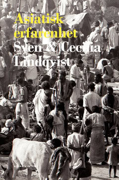 Lindqvist, Sven; Lindqvist, Cecilia : Asiatisk erfarenhet