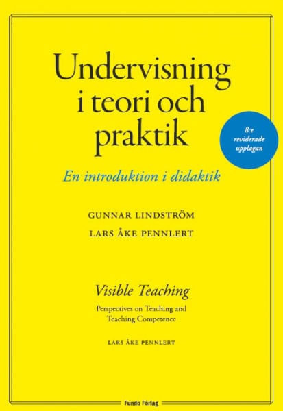 Lindström, Gunnar ; Pennlert, Lars Åke : Undervisning i teori och praktik