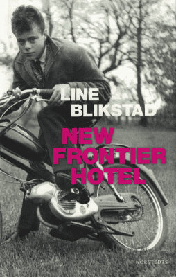 Line Blikstad : New Frontier Hotel