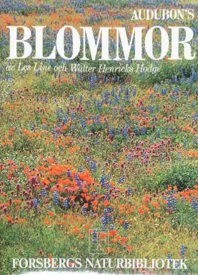 Line, Les ; Hodge, Walter Henricks ; Lundevall, Carl-Fredrik ; Lundevall, Elsie : Blommor