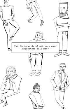 Linea Matei : Vad förlorar du på att vara man / uppfostras till man?