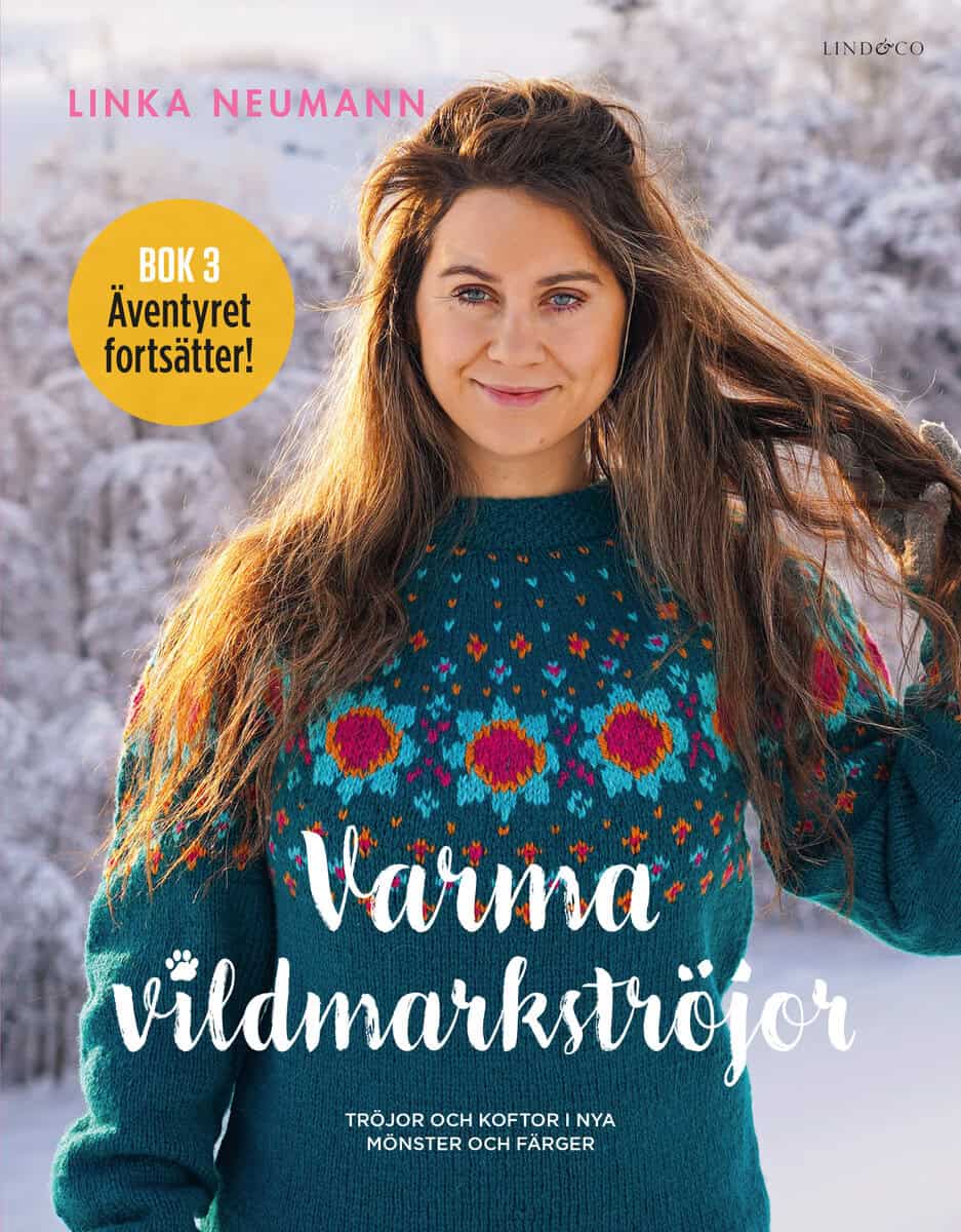 Linka Neumann : Varma vildmarkströjor : tröjor och koftor i nya mönster och färger