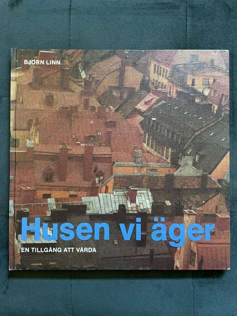 Linn, Björn ; Riksantikvarieämbetet : Husen vi äger