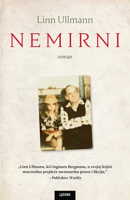 Linn Ullmann : Nemirni
