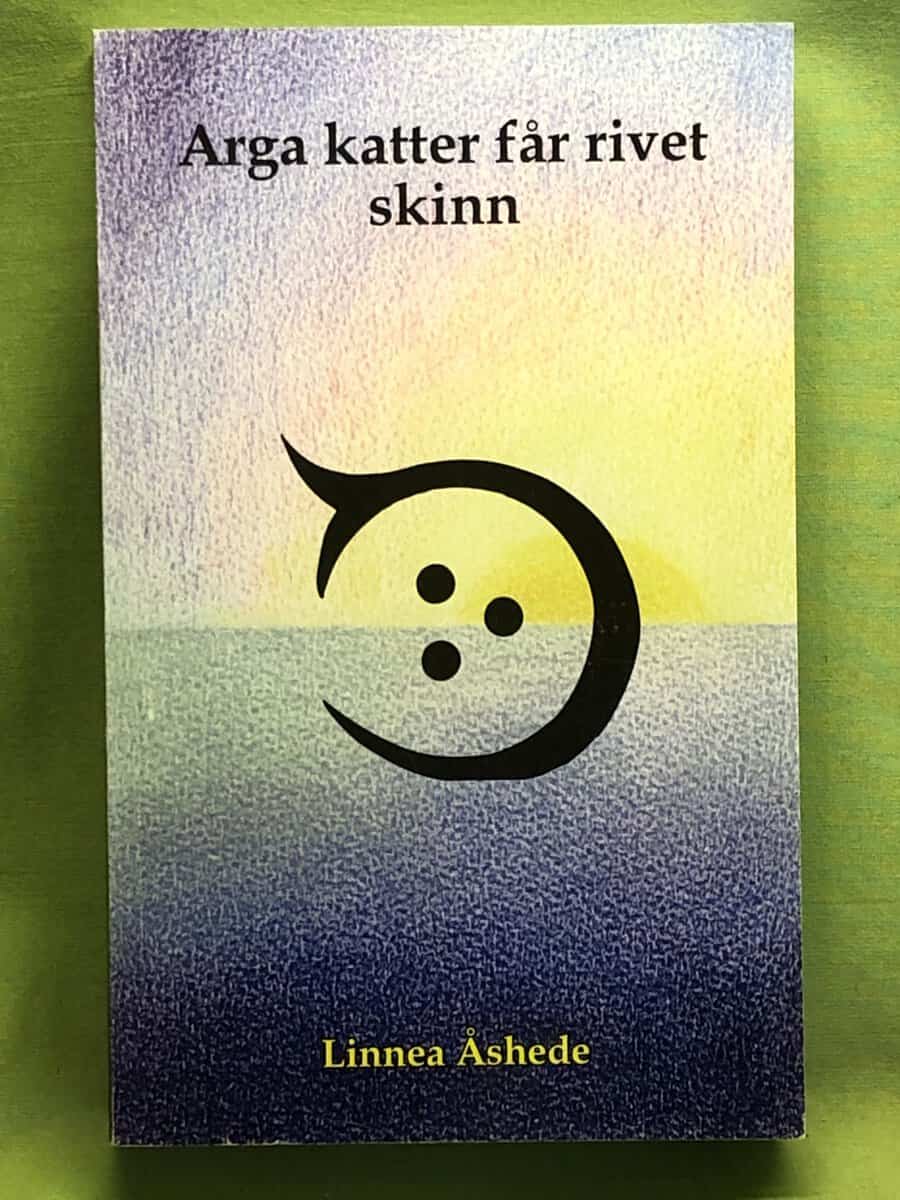 Linnea Åshede : Arga katter får rivet skinn