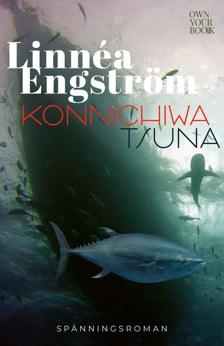 Linnéa Engström : Konnichiwa Tsuna