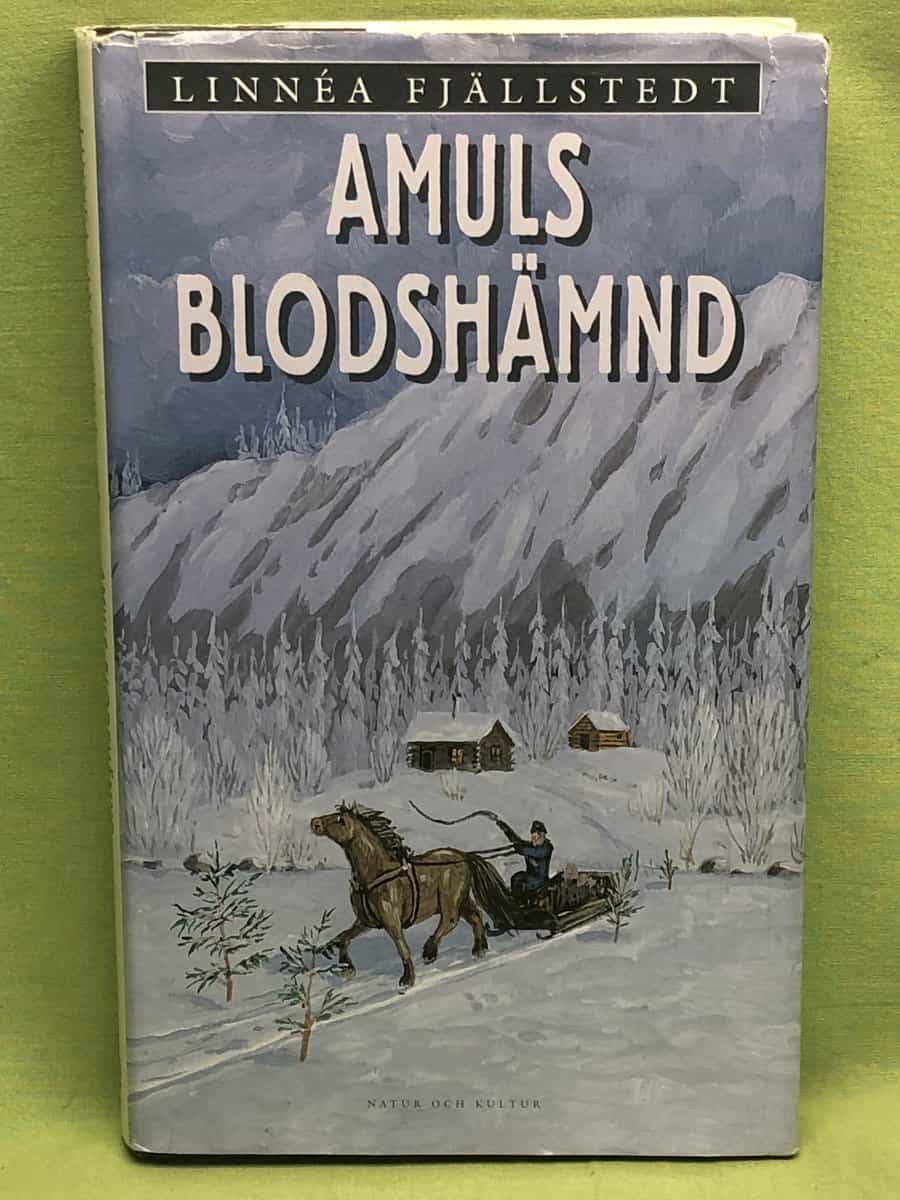 Linnéa Fjällstedt : Amuls blodshämnd