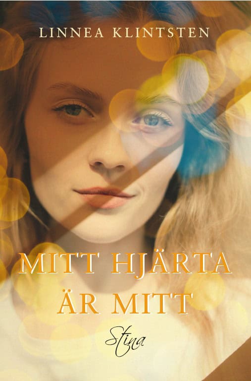 Linnea Klintsten : Mitt hjärta är mitt
