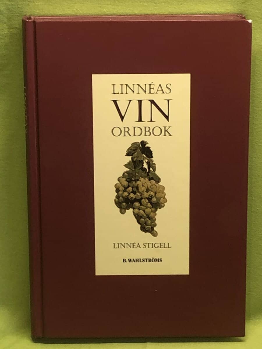 Linnéa Stigell : Linnéas vinordbok