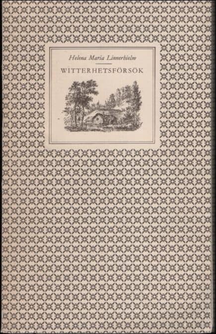 Linnerhielm, Helena Maria ; Elovson, Harold : Witterhetsförsök