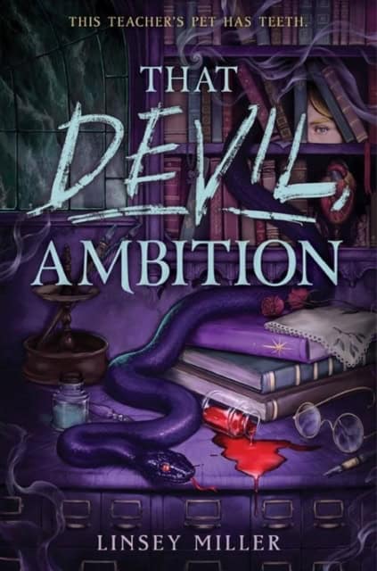 Linsey Miller : That Devil, Ambition