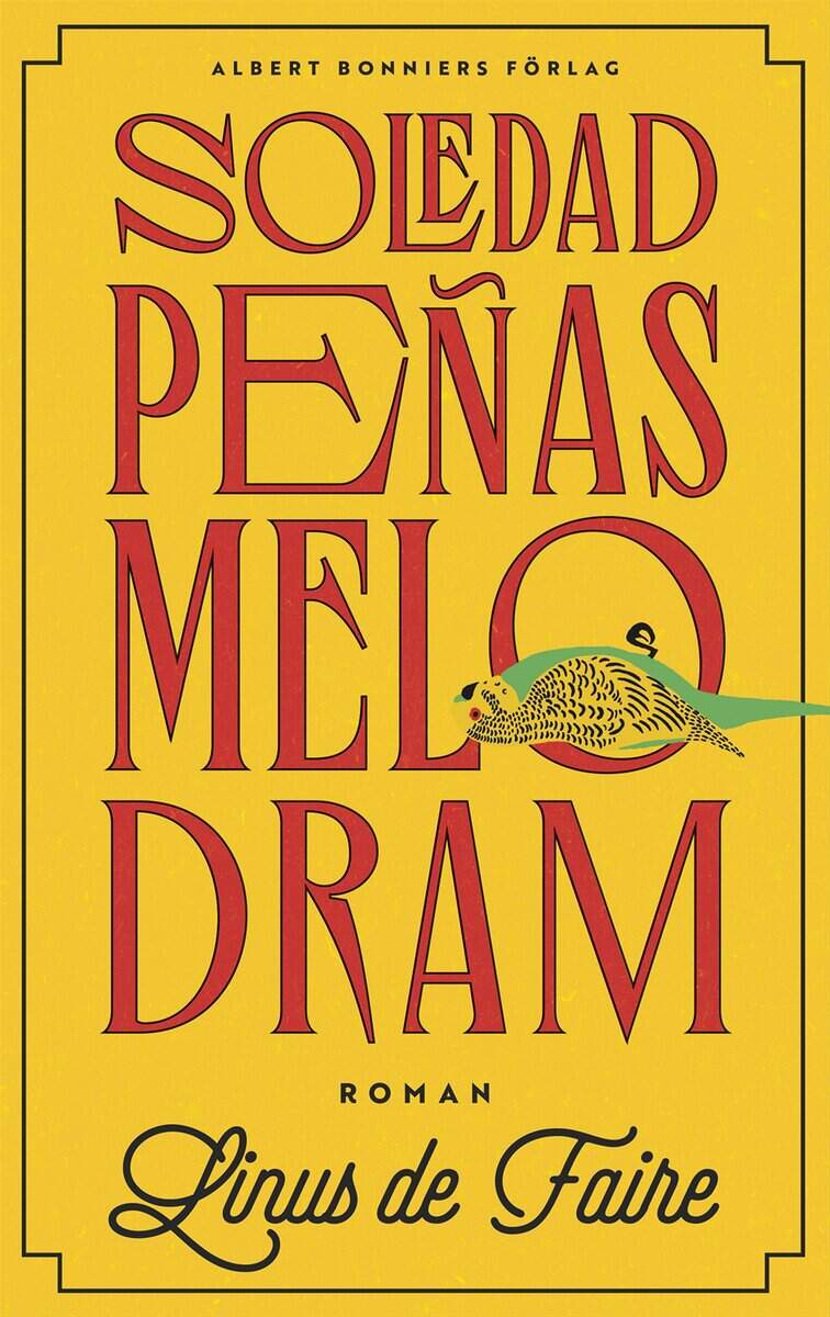 Linus De Faire : Soledad Peñas melodram