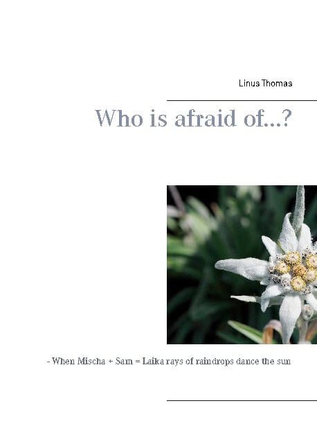 Linus Thomas : Who is afraid of...?