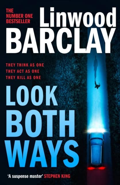 Linwood Barclay : Look Both Ways