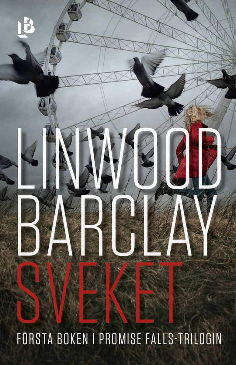 Linwood Barclay : Sveket