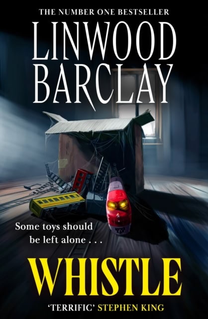 Linwood Barclay : Whistle